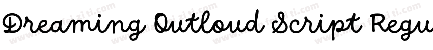 Dreaming Outloud Script Regular Alt字体转换